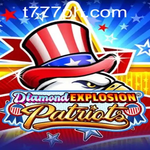 Unveiling the Thrilling World of DiamondExplosionPatriots with t777