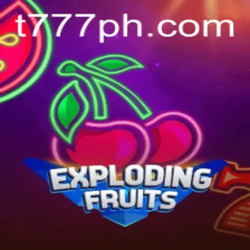 ExplodingFruits: A Thrilling Arcade Adventure with t777