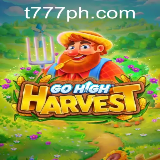 Experience the Thrill of GoHighHarvest: A New Era in Gaming