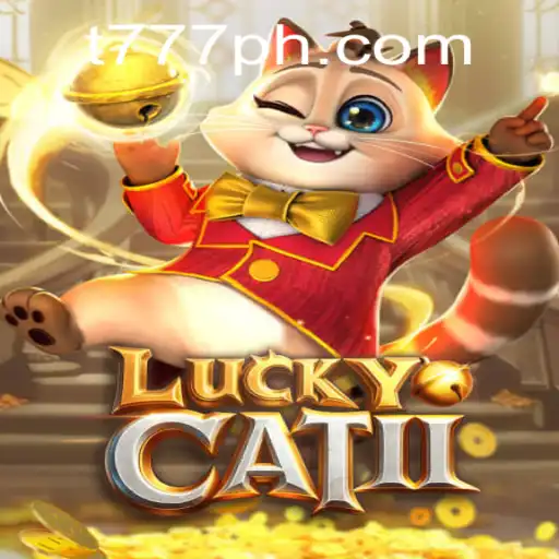 Explore the Thrilling Universe of LuckyCatII: The Game Revolutionizing Digital Entertainment with the Mysterious t777