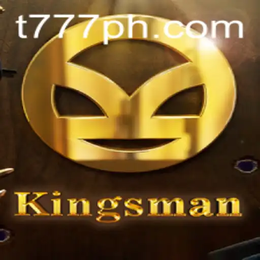 Kingsman Game: A Comprehensive Guide with a Twist of T777
